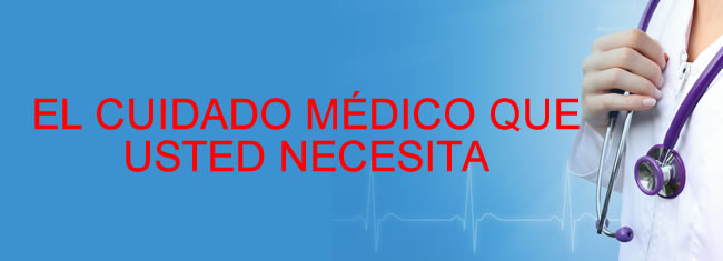 el cuidado medico que usted necesita